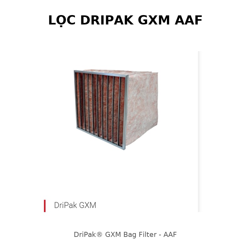Tối ưu ΔP & chi phí năng lượng khi sử dụng Lọc DriPak GXM AAF
