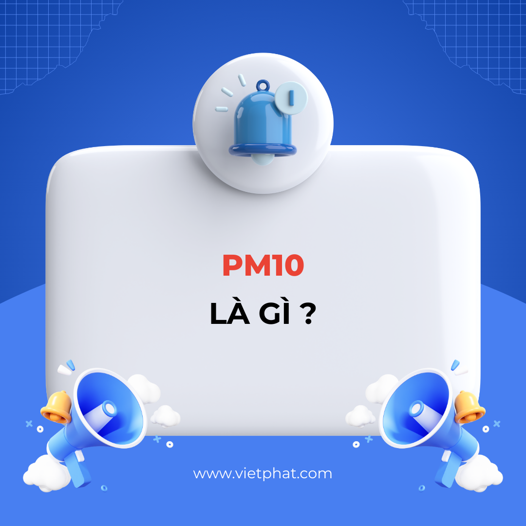 PM10 là gì?