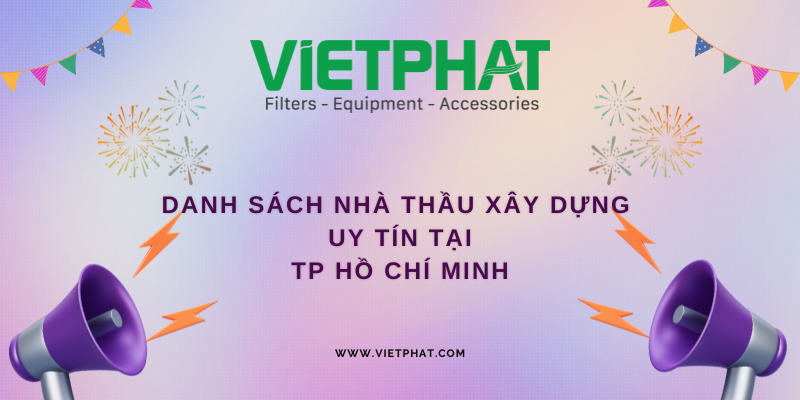 Danh sách nhà thầu xây dựng uy tín tại TP Hồ Chí Minh