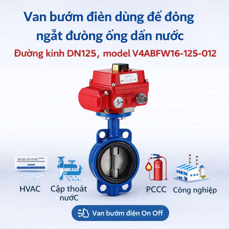 an bướm điện DN125 V4ABFW16-125-012
