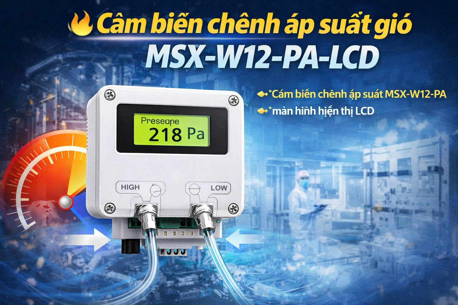 Cảm biến chênh áp suất gió MSX-W12-PA-LCD