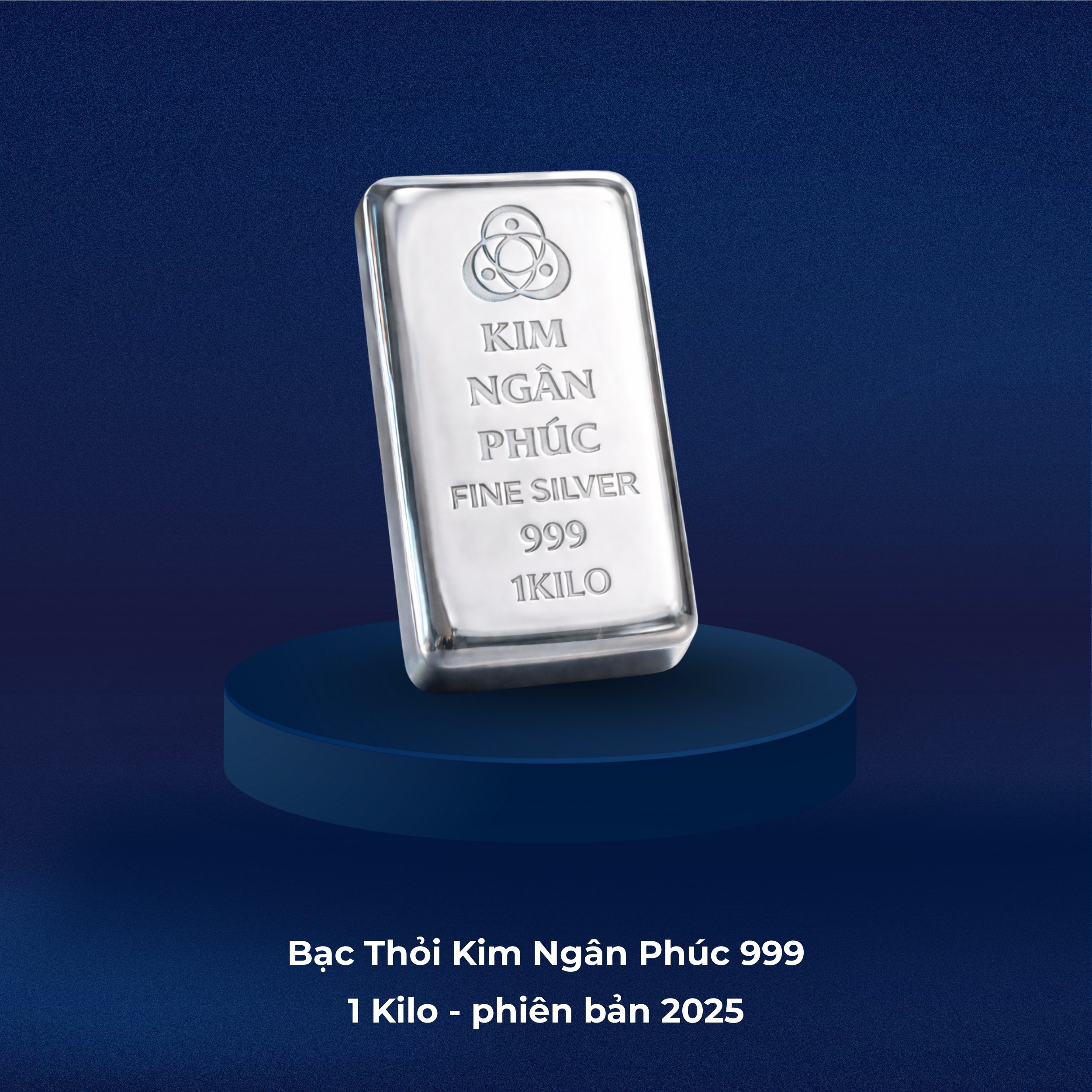Bạc Thỏi Kim Ngân Phúc 999 1Kilo Phiên Bản 2025
