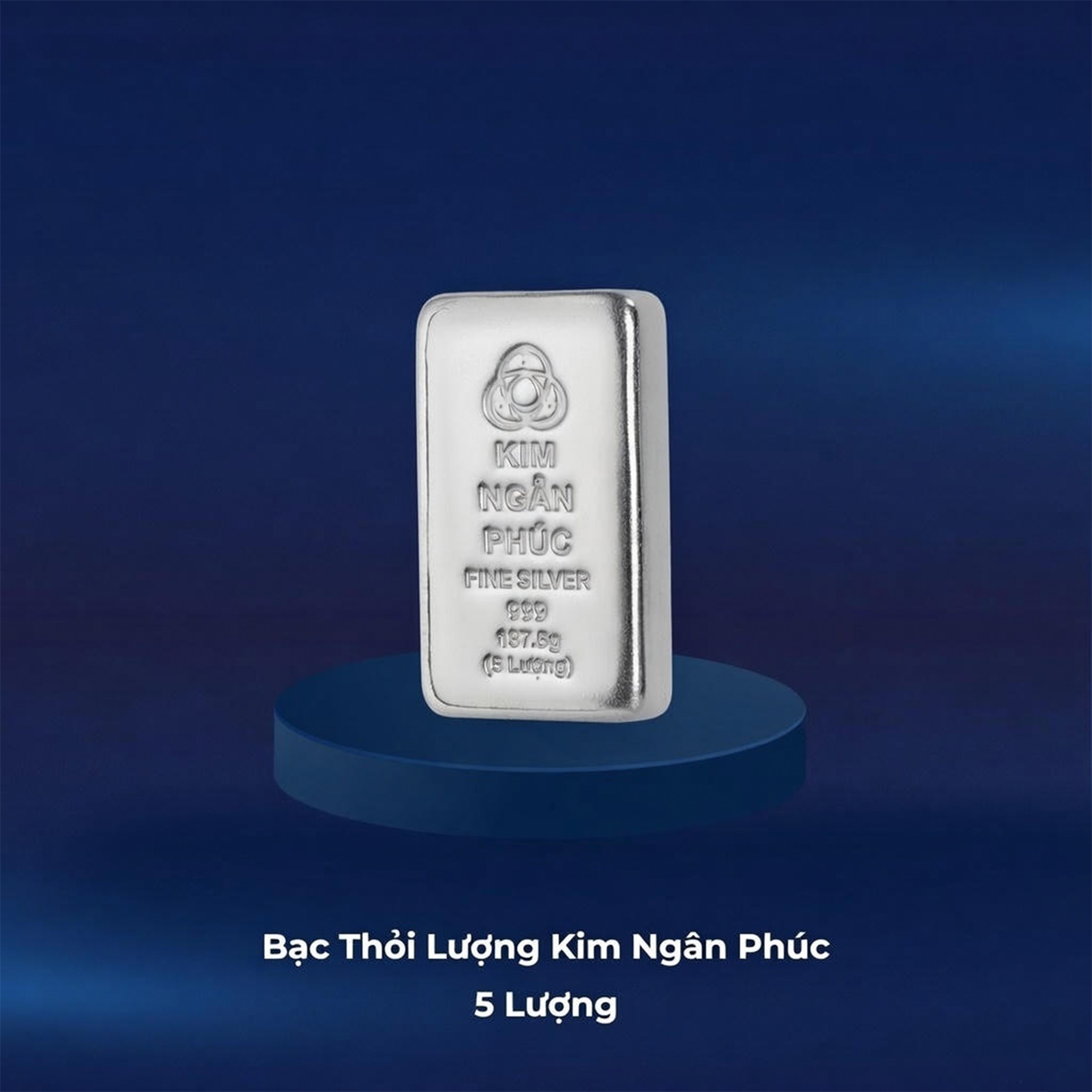 BẠC THỎI LƯỢNG KIM NGÂN PHÚC - 5 LƯỢNG