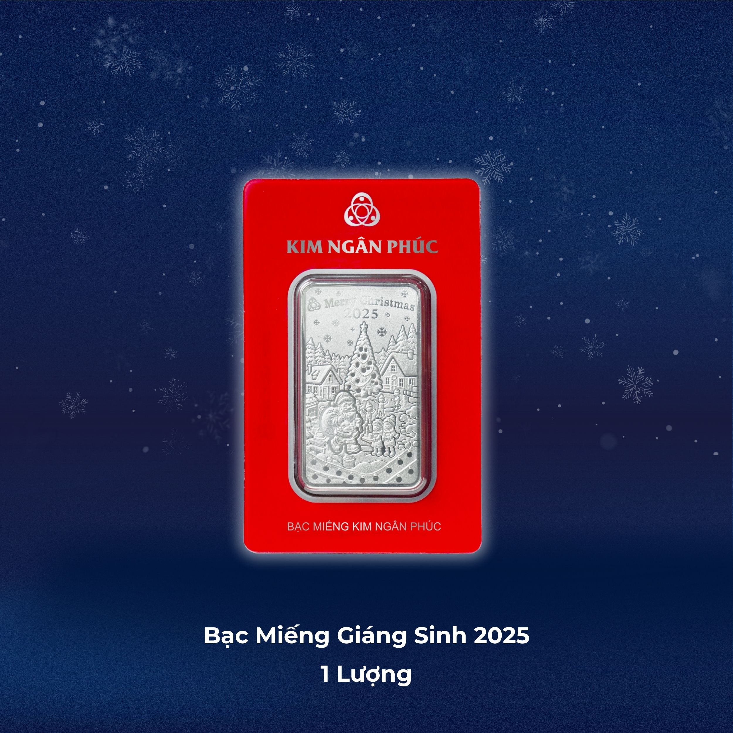 BẠC MIẾNG GIÁNG SINH 2025 - 1 LƯỢNG - NGƯNG SẢN XUẤT