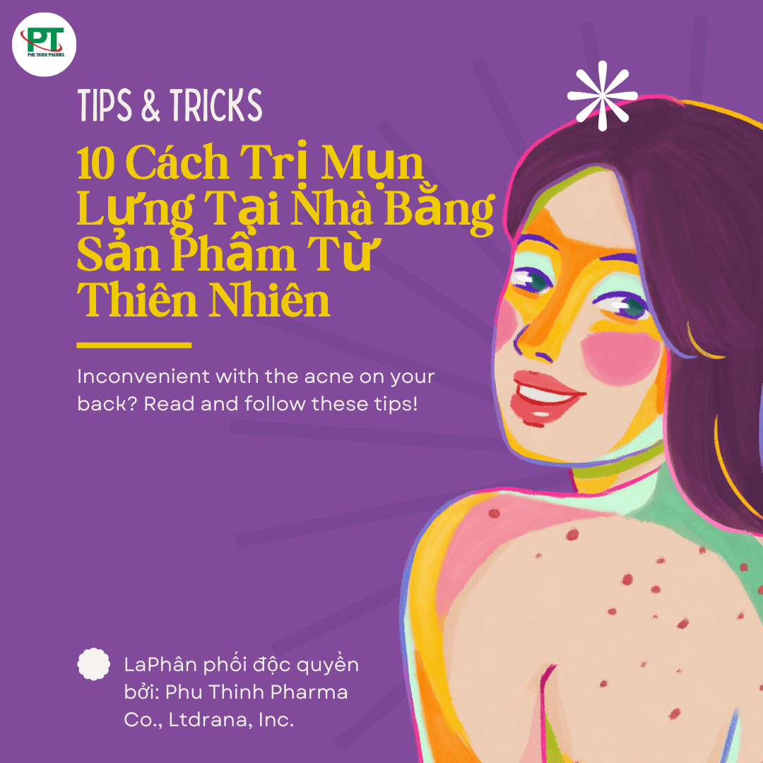 10 Cách Trị Mụn Lưng Tại Nhà Bằng Sản Phẩm Từ Thiên Nhiên