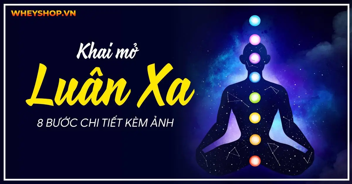 Khai mở Luân Xa đúng cách: 8 bước chi tiết kèm ảnh