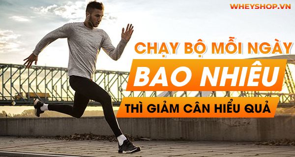Cần chạy bộ mỗi ngày bao nhiêu phút để giảm cân hiệu quả
