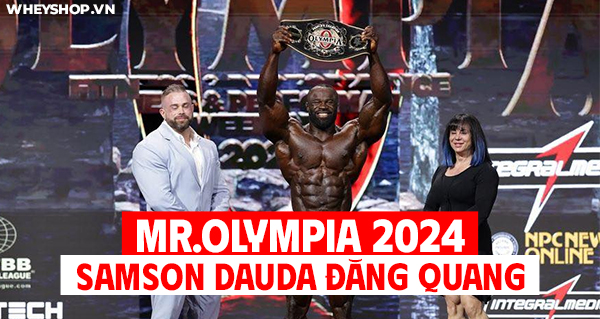 Mr.Olympia 2024: Samson Dauda Đăng Quang - Kết Quả Tất Cả Hạng Mục