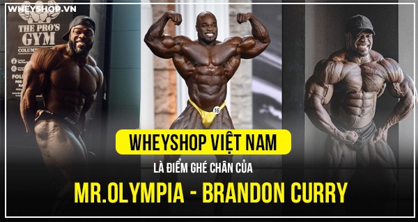 WheyShop Việt Nam là điểm ghé chân của Mr.Olympia – Brandon Curry