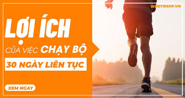 Lợi ích bất ngờ của việc chạy bộ 30 ngày liên tục