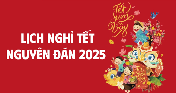Lịch Nghỉ Tết Nguyên Đán 2025