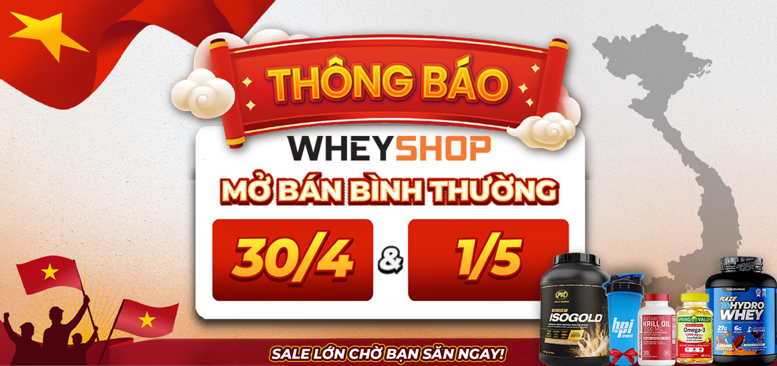 WheyShop thông báo: Mở bán xuyên lễ 30/4 - 1/5