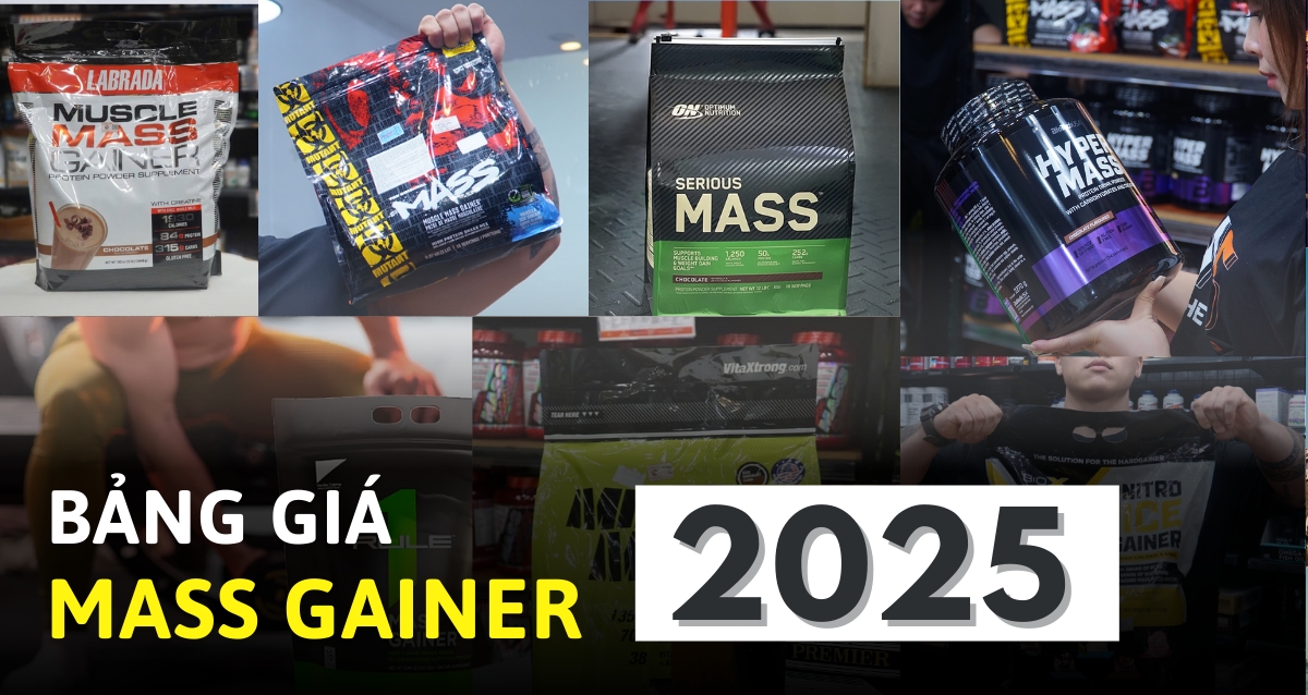 Mass Gainer giá bao nhiêu? Bảng giá các dòng mass phổ biến 2025