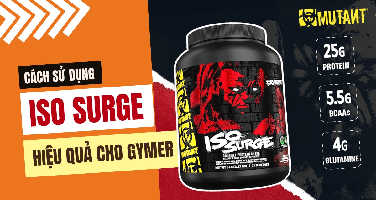 Cách sử dụng ISO Surge hiệu quả nhất cho người tập gym