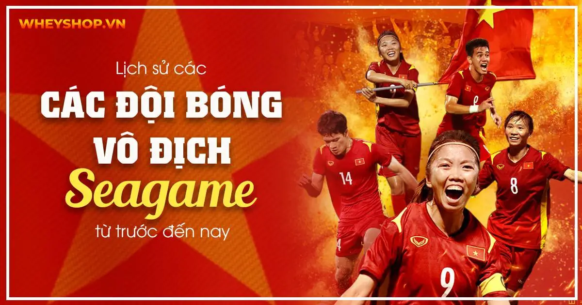 Lịch sử các đội bóng vô địch Seagame từ trước đến nay