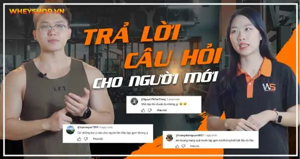 [ Giải đáp thắc mắc ] Các câu hỏi về gym cho người mới bắt đầu