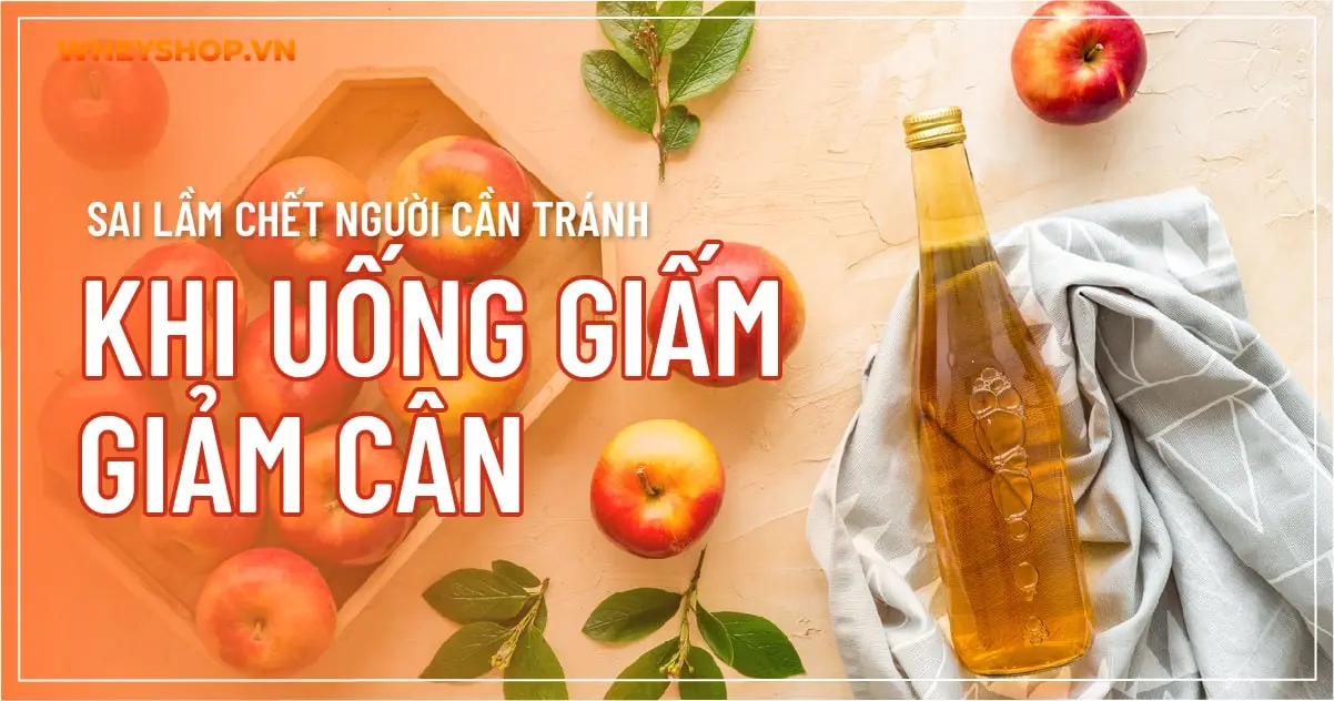 Sai lầm chết người cần tránh khi uống giấm giảm cân