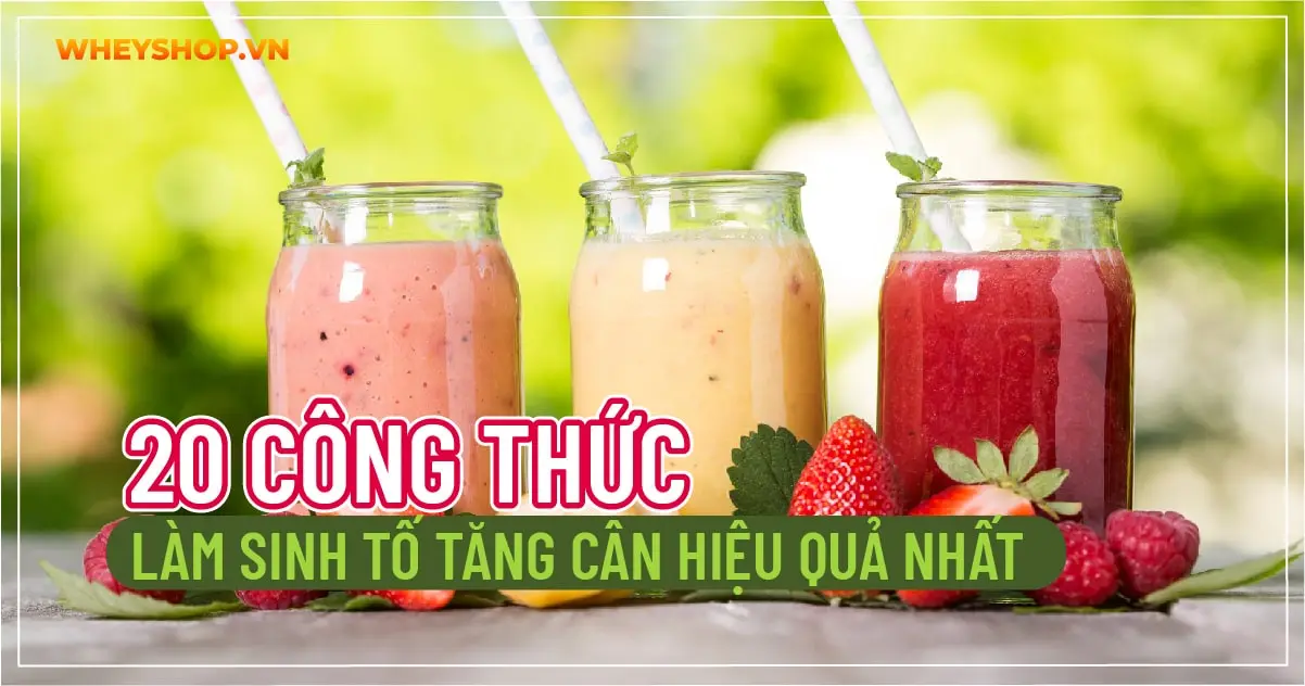 Tổng hợp 20+ công thức làm sinh tố tăng cân hiệu quả nhất