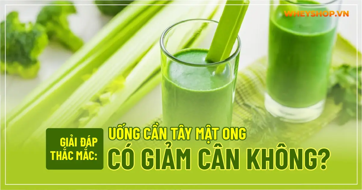 Giải đáp thắc mắc: Uống cần tây mật ong có giảm cân không?