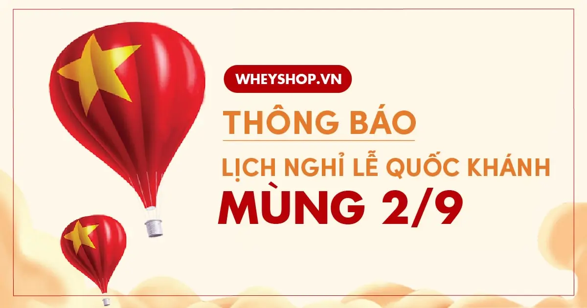 THÔNG BÁO: Lịch nghỉ Lễ Quốc Khánh mùng 2/9