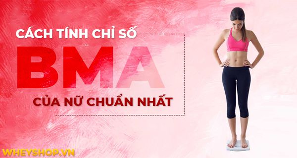 Cách tính chỉ Số BMI của nữ chuẩn nhất để cân đối cơ thể