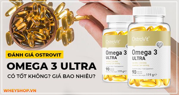 Đánh giá Ostrovit Omega 3 Ultra có tốt không? Giá bao nhiêu?
