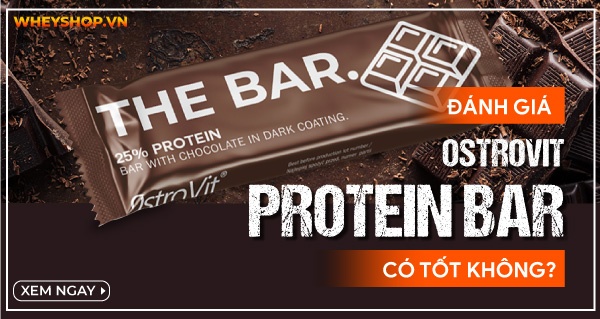 Review Ostrovit Protein Bar có tốt không? Giá bao nhiêu?