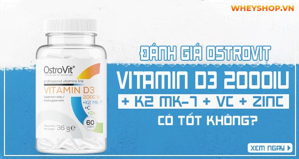 Đánh giá OstroVit Vitamin D3 2000IU + K2 MK-7 + VC + Zinc có tốt không?
