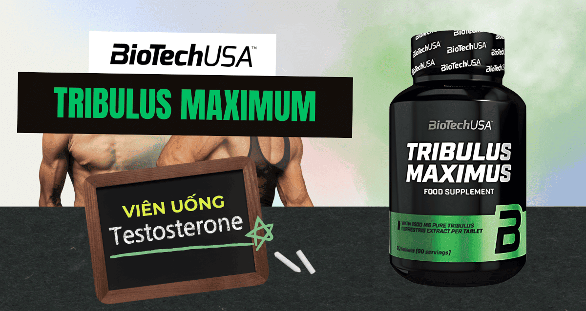 Review chi tiết BiotechUSA Tribulus Maximum! Viên uống bổ sung Testosterone tự nhiên