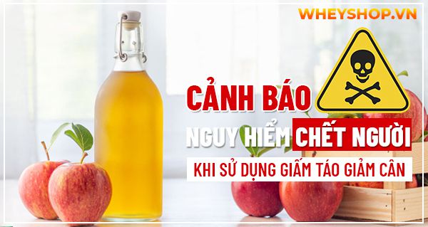 CẢNH BÁO: Nguy hiểm chết người khi sử dụng Giấm táo giảm cân
