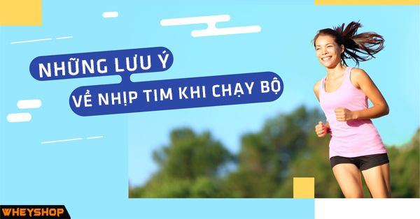 Nhịp tim khi chạy bộ và những điều cần lưu ý