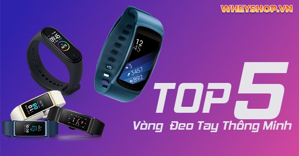 Review Đánh Giá Top 5 Vòng Đeo Tay Thông Minh Bán Chạy Nhất 2023