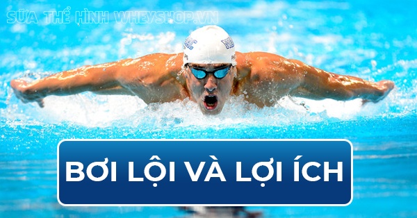 Tìm hiểu 15 lợi ích của bơi lội không phải ai cũng rõ