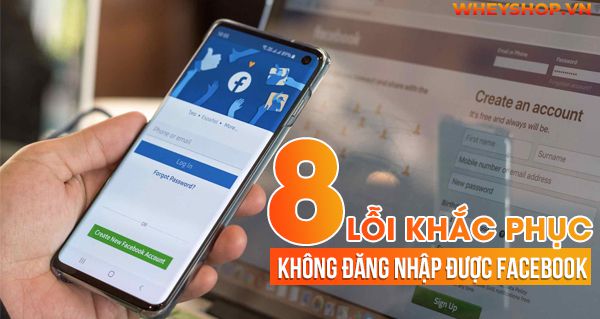 8 cách khắc phục tình trạng không đăng nhập được facebook