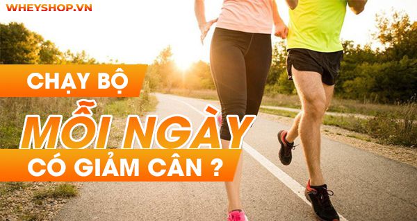 Chạy bộ mỗi ngày có giảm cân không ?