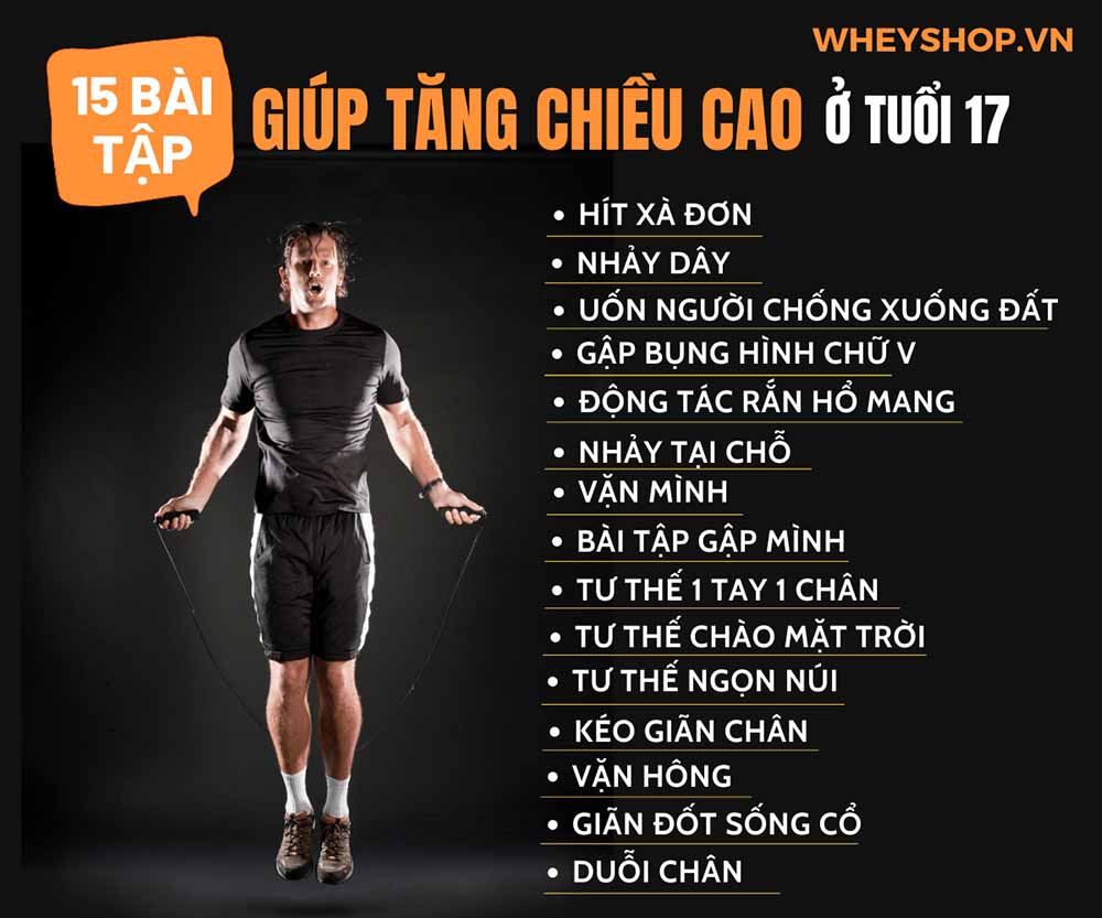 Nếu bạn đang băn khoăn tìm kiếm bài tập giúp tăng chiều cao ở tuổi 17 thì hãy cùng WheyShop tham khảo 15 bài tập hiệu quả nhất qua bài viết...