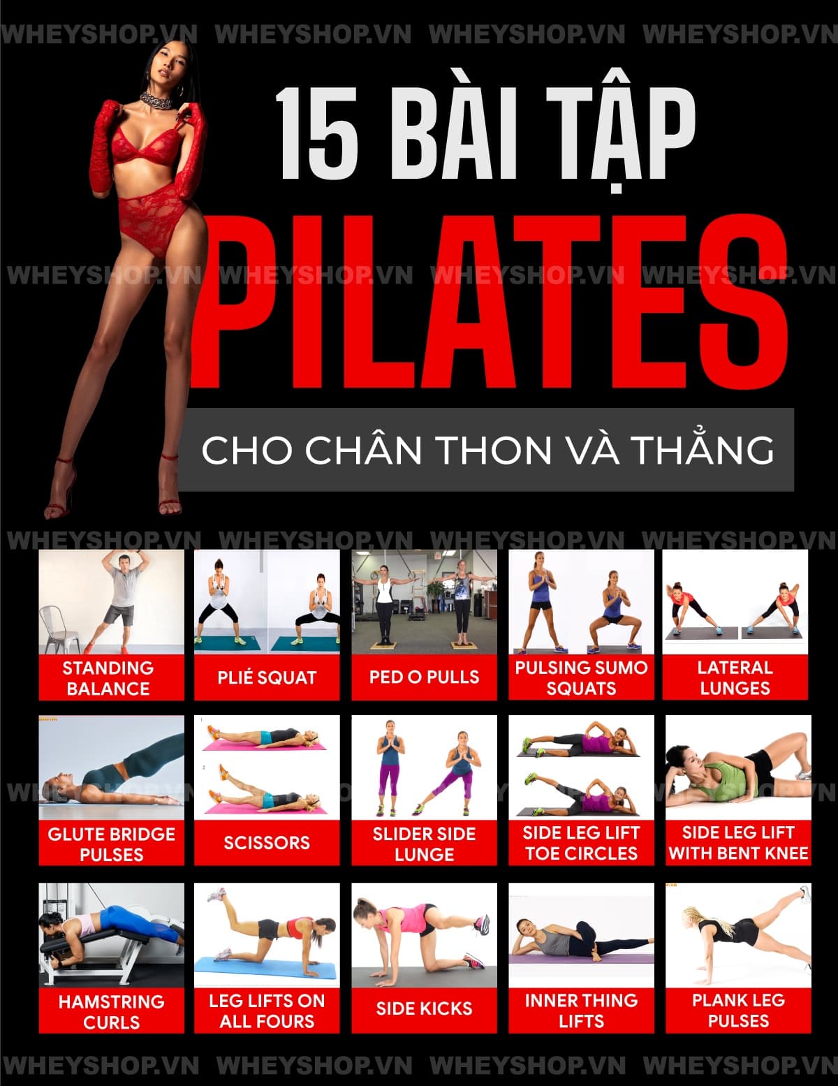 Các bài tập Pilates ngoài xây dựng sức mạnh cốt lõi cho đôi chân, còn giúp chân thẳng, thon gọn. WheyShop gợi ý 15 bài tập pilates cho chân cong cực kỳ hiệu quả