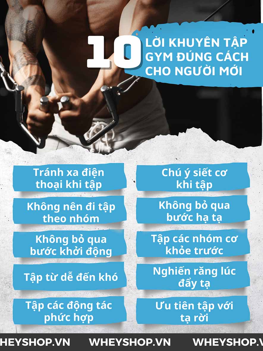 Gym là một bộ môn khá nặng nhọc nhưng nó mang lại một sức khỏe tốt, một thân hình đẹp. Tập gym đúng cách, an toàn, hiệu quả hơn với 10 lời khuyên sau đây...