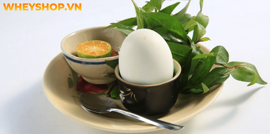 Nếu bạn chưa biết cách chọn trứng vịt lộn và luộc trứng vịt lộn ngon không nứt vỡ thì hãy cùng WheyShop tham khảo bài viết...