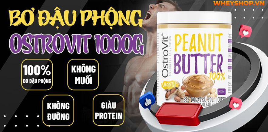Nếu bạn đang phân vân đánh giá Bơ Đậu Phộng Ostrovit có tốt không thì hãy cùng WheyShop tham khảo bài viết review đánh giá Bơ Đậu Phộng Ostrovit ...