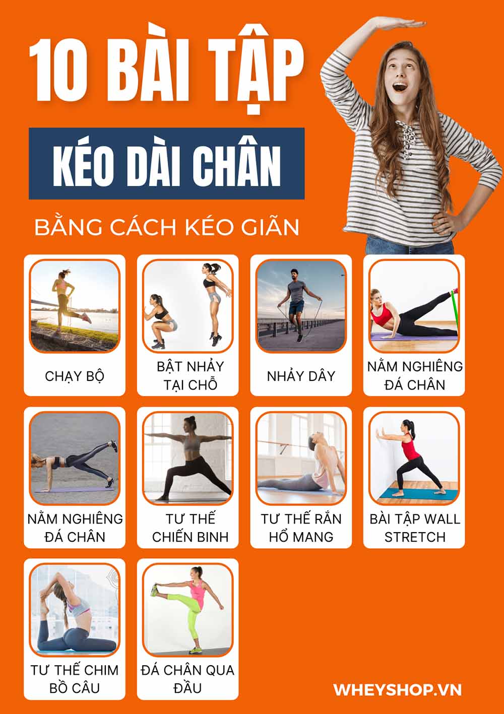 Nếu bạn đang tìm hiểu các bài tập kéo dài chân thì hãy cùng WheyShop tham khảo chi tiết bài viết hướng dẫn 10 bài tập kéo dài chân ...