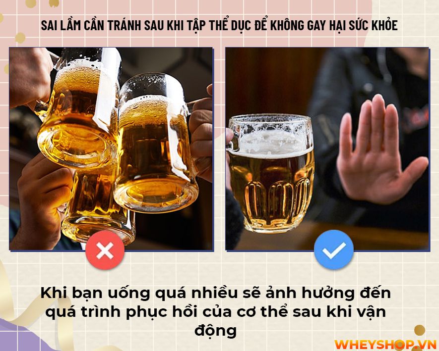 Liệu bạn đã bao giờ tự hỏi mình rằng sau khi tập gym không nên làm gì? Cùng WheyShop tìm hiểu 17 điều cấm kị không nên làm sau khi tập gym...