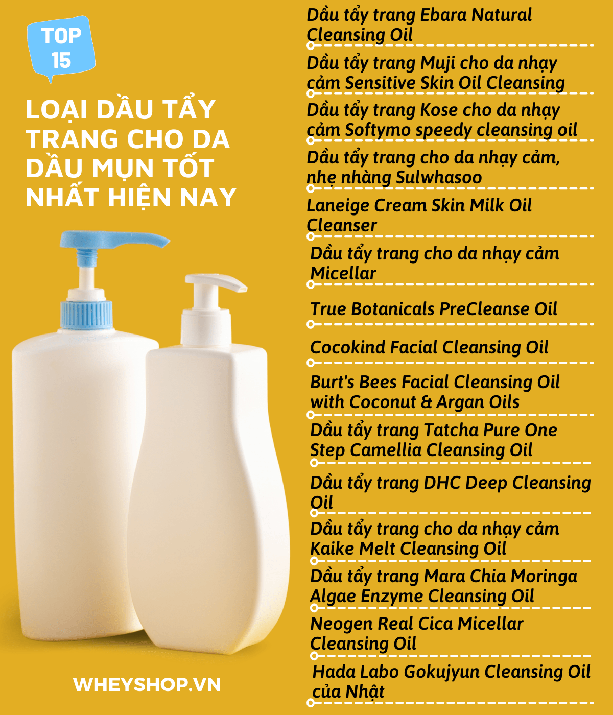 Nếu bạn đang băn khoăn chưa biết lựa chọn loại dầu tẩy trang cho da dầu nào tốt nhất thì hãy cùng WheyShop tham khảo chi tiết...