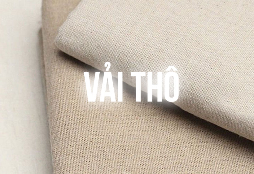 Vải Thô Cotton là gì? Và Những Thông Tin Có Thể Bạn Chưa Biết