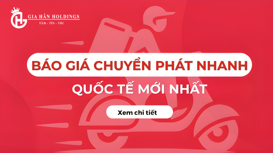 Báo giá chuyển phát nhanh quốc tế mới nhất