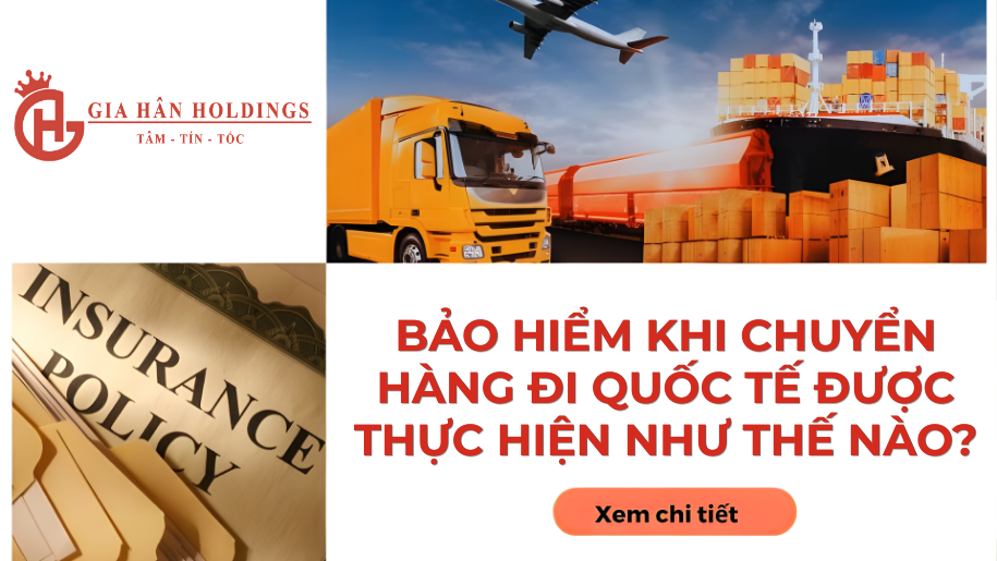 Bảo hiểm khi chuyển hàng đi quốc tế được thực hiện như thế nào?