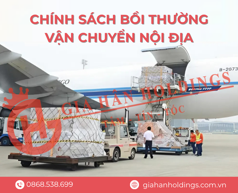 Chính sách bồi thường với vận chuyển nội địa