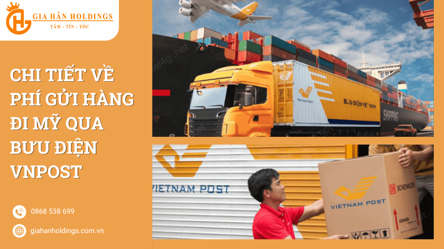 Chi tiết về phí gửi hàng đi Mỹ qua bưu điện VNPost