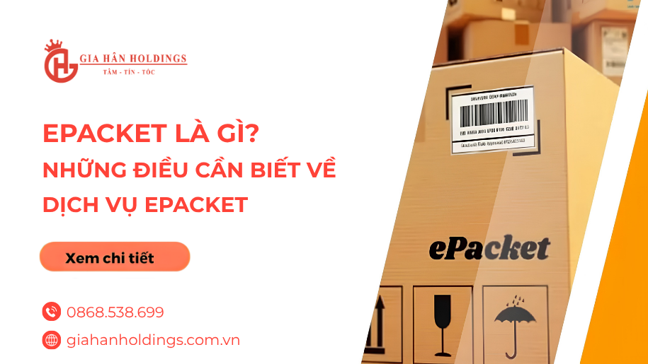 ePacket là gì? Những điều cần biết về dịch vụ ePacket