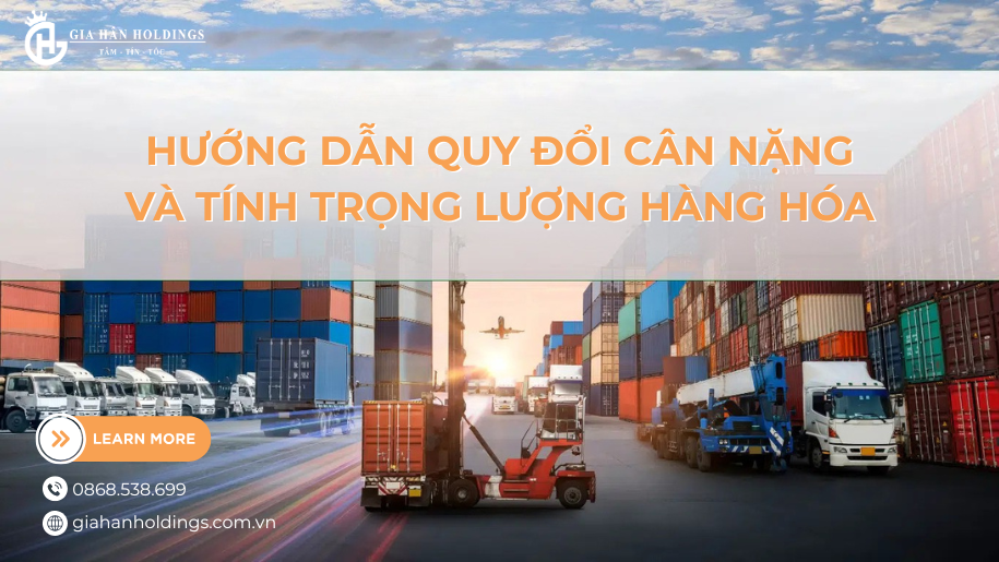 Hướng dẫn quy đổi cân nặng và tính trọng lượng hàng hóa